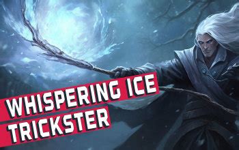 whispering ice trickster.